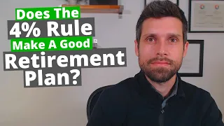 Does The 4 Percent Rule Make A Good Retirement Plan