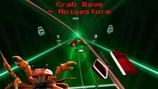 Beat Saber: (Expert+) Crab Rave ~ Noisestorm