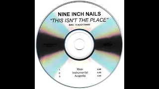 Nine Inch Nails  - This Isn't The Place (Instrumental)