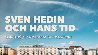 Sven Hedin och hans tid – Del 1