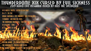 Thunderdome XIX.  Radio Edit 2019 mixed by Kris the Speedlord