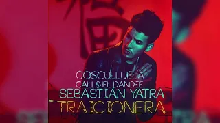 Sebastián Yatra - Traicionera (Full Remix) (Ft. Cosculluela, Cali & El Dandee)