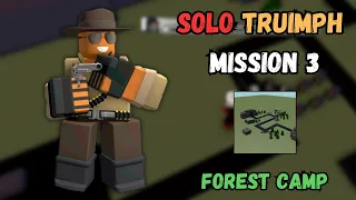 SOLO TRUIMPH MISSION 3 (FOREST CAMP) | TDS  (Roblox)