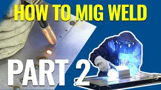 How To MIG Weld: MIG Welding Basics Demo Part 2 - Eastwood