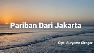 Suryanto Siregar - Pariban Dari Jakarta (lyrics)