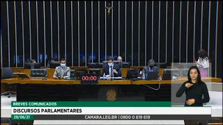 Plenário - Breves Comunicados - Discursos Parlamentares - 29/06/2021