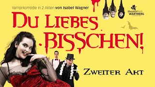 Du liebes Bisschen - Akt 2