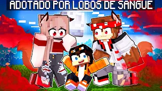 STHAN foi ADOTADO pela FAMÍLIA LOBO de SANGUE no Minecraft!