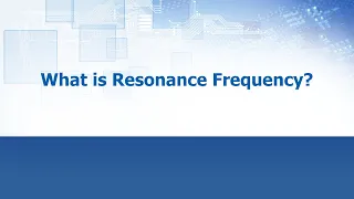What is Resonant Frequency? - ECS Inc. International