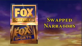 Fox Sports (1996/2003) (Swapped Narrators)