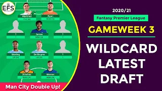 Wildcard Latest Draft : FPL Gameweek 3 | Fantasy Premier League 2020/21