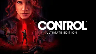 Control Ultimate Edition ПРОХОЖДЕНИЕ РУССКАЯ ОЗВУЧКА #1