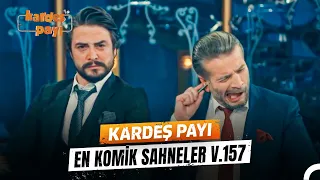 Kardeş Payı En Komik Anlar #157 | Kardeş Payı