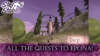 [OLD] ALL THE QUESTS TO EPONA 🌸 Day 7 || Star Stable Online