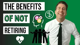The Benefits of NOT Retiring | Financial Advisor | Christy Capital Management