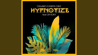 Hypnotize (feat. Gia Koka)