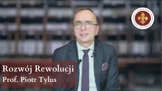 Rozwój Wielkiej Rewolucji Francuskiej | Rewolucja Francuska cz. 4 | prof. Piotr Tylus