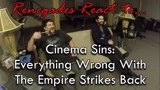 Renegades React to... Cinema Sins: Everything Wrong With The Empire Strikes Back