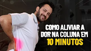 COMO ALIVIAR A DOR NA COLUNA EM 10 MINUTOS - Fisioprev com Guilherme Stellbrink