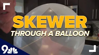 Science experiment: Putting a skewer through a balloon