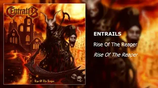 Entrails - Rise Of The Reaper