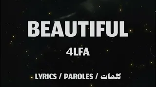 4LFA - BEAUTIFUL + LYRICS / PAROLES {TN-L}