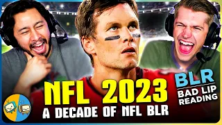 NFL 2023: A Decade of NFL - BAD LIP READING Reaction!