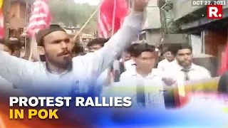 Massive protests erupt in PoK, locals demand Pakistan to leave their territory | Republic TV