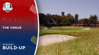 Episode 2: The Venue | Countdown to the 2023 Ryder Cup