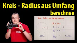 Kreis - Radius aus Umfang berechnen | Lehrerschmidt