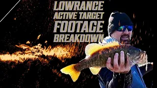 Let's Breakdown Some Lowrance Active Target Footage