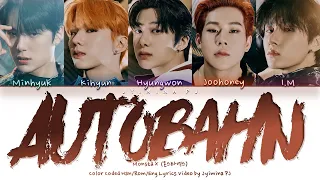 Monsta X (몬스타엑스) - 'Autobahn' Lyrics (Color Coded_Han_Rom_Eng)