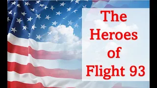 9/11: The Heroes of Flight 93