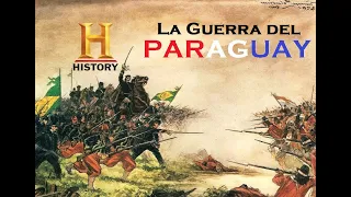 Documental sobre LA GUERRA DEL PARAGUAY [History Chanel] en portugués