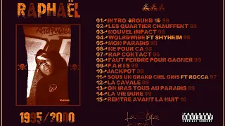 Raphaël (La Cliqua) - 95/00 (MIXTAPE)