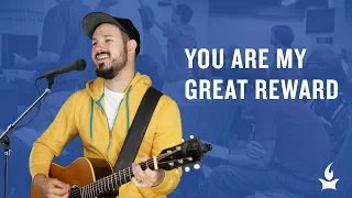 You Are My Great Reward -- The Prayer Room Live Moment