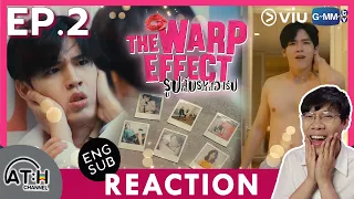 (AUTO ENG CC) REACTION + RECAP | EP.2 | The Warp Effect รูปลับรหัสวาร์ป | ATHCHANNEL