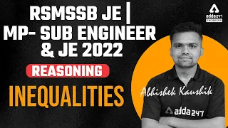 RSMSSB JE & MP Sub Engineer 2022 | MP Sub Engineer Reasoning | Inequalities