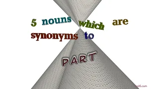 part - 11 nouns which mean part (sentence examples)