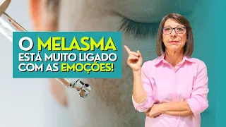 AS EMOÇÕES ESTÃO LIGADAS AO MELASMA!