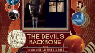 The Backbone of War: How the Spanish Civil War Played a part in the Devil’s Backbone