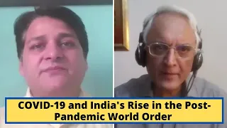 COVID-19 and India's Rise in the Post-Pandemic World Order