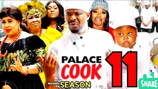 PALACE COOK season 11&12(New Trending Blockbuster movie)-2022(Zubby Micheal lastest Nigeria films.
