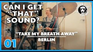 Take My Breath Away - Berlin - Can I get “that” sound #01