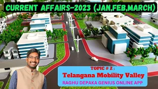 TOPIC #2 : Telangana Mobility Valley 2023 - CURRENT AFFAIRS ( JAN,FEB,MARCH )|| SANTHOSH SIR ||