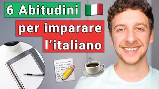 La Routine Perfetta Per Imparare L’Italiano (Sub ITA) | Imparare l’Italiano