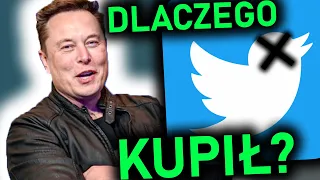 Dlaczego Elon Musk kupił Twittera i jak się zmieni?