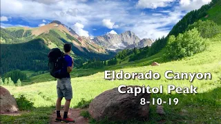 CO trip 8/19     Capitol Peak 2nd attempt, Eldorado canyon- Bastille crack