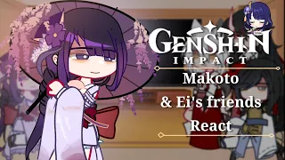 Makoto & Ei's Friends React || ft. dead people || Genshin Impact || Gacha club ||