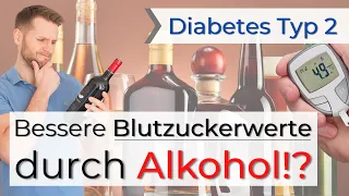 Typ 2 Diabetes - Bessere Blutzuckerwerte durch Alkohol?!